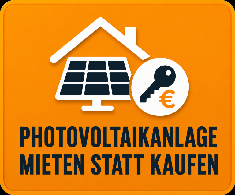 Photovoltaikanlagen mieten statt kaufen